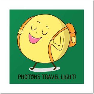 Photons Travel Light, Funny Physics Science Posters and Art